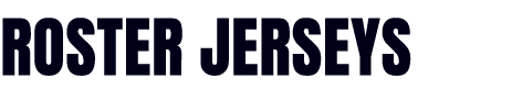 ROSTER JERSEYS
