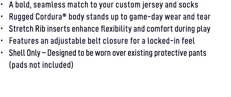 • A bold, seamless match to your custom jersey and socks • Rugged Cordura® body stands up to game day wear and tear •...