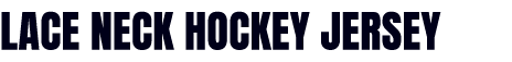 lace neck hockey jersey